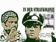 In der Strafkolonie/ Tobias Gross, Mohamad Ahmadi, Fitz van Thom